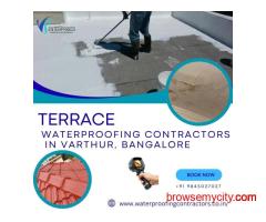 Expert Terrace Waterproofing Contractors in Varthur, Bangalore