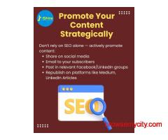 Promote Your Content Strategically — Don’t Rely on SEO Alone!