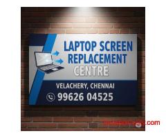 Laptop Screen Replacement Centre – Velachery, Chennai