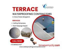 Terrace Waterproofing Contractors in Hosur Road, Bangalore