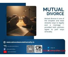 How to File for Mutual Divorce in India - A Smooth & Hassle-Free Guide - Advocate Anulekha Maity