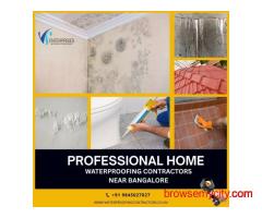 Professional Home Waterproofing Contractors Near Bangalore