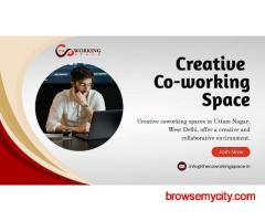 Creative coworking spaces in Uttam Nagar, West Delhi