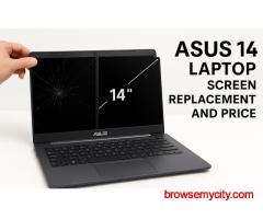 ASUS 14-inch Laptop Screen Replacement and Price in Velachery