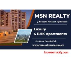 MSN Realty - Premium 4 BHK Luxury Apartments in Neopolis, Hyderabad for a Grand Lifestyle