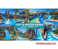 Top 10 Water Parks In Dubai You Should Visit This Summer