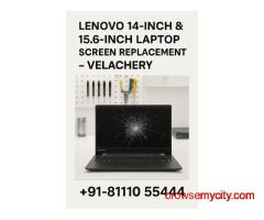 Lenovo 14-inch & 15.6-inch Laptop Screen Replacement – Velachery