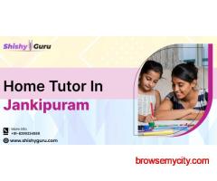 Home tutor in Jankipuram