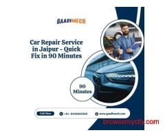 Car Repair Service in Jaipur – Quick Fix in 90 Minutes