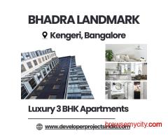 Bhadra Landmark - Elegant 3 BHK Residences with Modern Comforts in Kengeri, Bangalore
