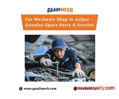 Car Mechanic Shop in Jaipur – Genuine Spare Parts & Service