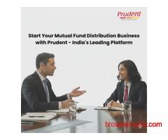 Start Your Mutual Fund Distribution Business with Prudent - India's Leading Platform