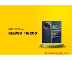 OPPO F27 Pro+ @ Rs 18200 Worth Rs 32999