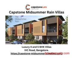 Capstone Midsummer Rain Villas 4 and 5 BHK in Bangalore