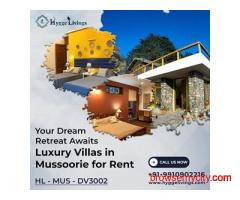 Luxury Villas in Mussoorie for Long Holiday Retreats