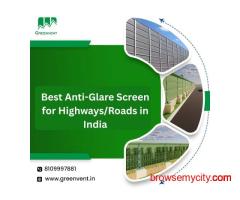 Best Anti-Glare Screen for Highways/Roads in India