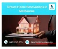 Dream Home Renovations in Melbourne | Bennic Homes