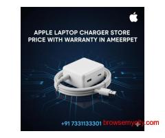 Apple Laptop Charger Price in Ameerpet – Original with Warranty
