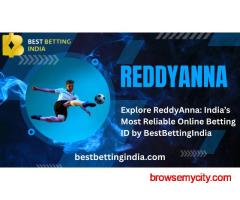 Explore ReddyAnna: India’s Most Reliable Online Betting ID by BestBettingIndia