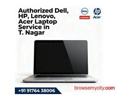 Authorized Dell, HP, Lenovo, Acer Laptop Service in T. Nagar