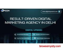 Result-Driven Digital Marketing Agency In Delhi | Digital Upward