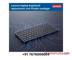 Lenovo Laptop Keyboard Replacement Cost Price in Pimple Saudagar