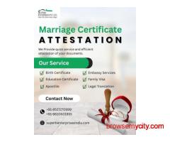 Get Your Marriage Certificate Attested Hassle Free In Delhi!