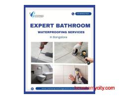 Expert Bathroom Waterproofing Services in Bangalore