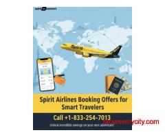 Spirit Airlines Booking Offers for Smart Travelers | Call +1-833-254-7013