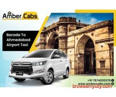 Baroda to Ahmedabad Airport Taxi Service @AmberCabs