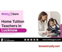 Top Home tutor in Lucknow
