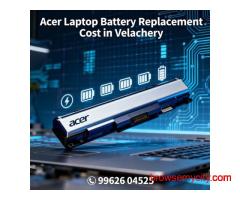 Acer Laptop Battery Replacement Cost in Velachery