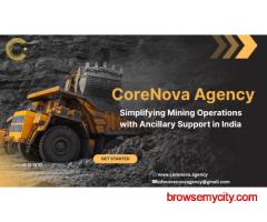 Professional Mining Ancillary Services Across India | CoreNova Agency