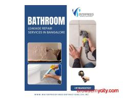 Bathroom Leakage Repair Services in Bangalore