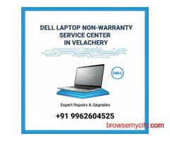 Dell Laptop Non Warranty Service Center in Velachery