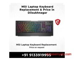 MSI Laptop Keyboard Replacement & Price in Dilsukhnagar, Hyderabad