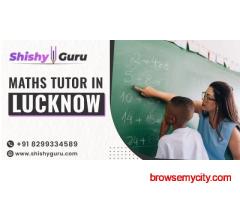 Maths tutor in lucknow