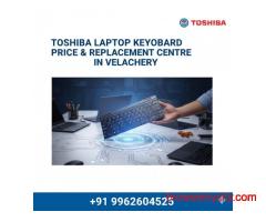 Toshiba Laptop Keyboard Price & Replacement Centre in Velachery