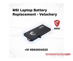 MSI Laptop Battery Replacement – Velachery