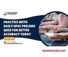 Practice with Daily UPSC Prelims Quiz for Better Accuracy Today
