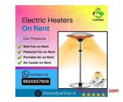 Electrical Heater on Rent in Mumbai - Quick and Affordable