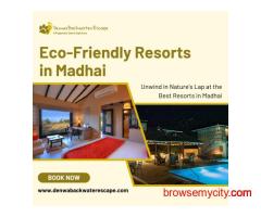 Eco-Friendly Resorts in Madhai for Nature Lovers