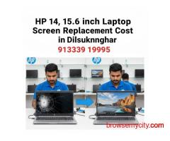 HP 14, 15.6 inch Laptop Screen Replacement Cost in Dilsukhnagar
