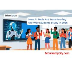 How AI Tools Are Transforming the Way Students Study in 2026 | College Forms