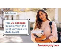 Top UG Colleges in India With the Best Campus Life | 2026 Guide