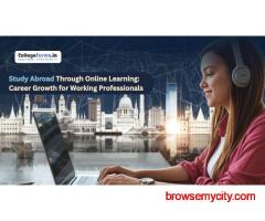 Study Abroad Through Online Learning: Career Growth for Working Professionals | CollegeForms