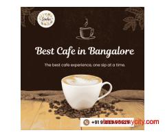 Best Cafe in Bangalore