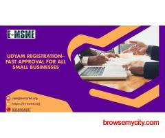 Udyam Registration– Fast Approval for All Small Businesses