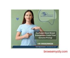 Confused About Breast Enlargement Costs? Find Genuine Pricing!
