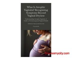 Vaginal Dryness Relief | Proven Treatments for Atrophic Vaginitis & Menopause